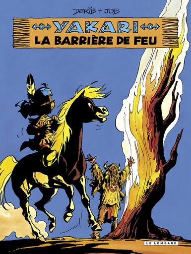 T.19 - Yakari - La Barrière de Feu