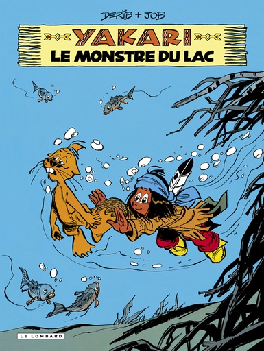 T.17 - Yakari - Le Monstre du Lac